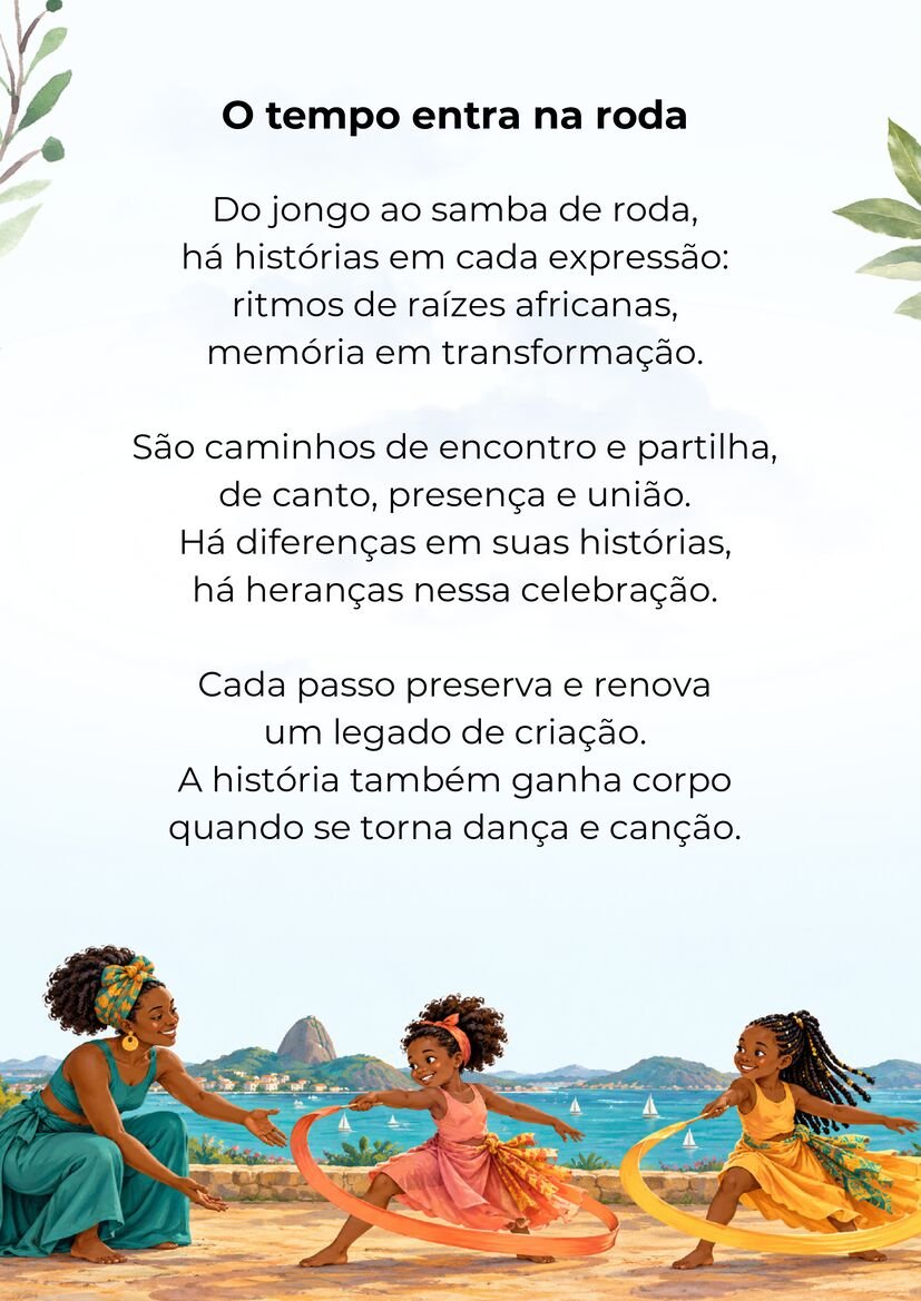 Poema O tempo entra na roda, com uma mulher e duas meninas negras dançando com fitas coloridas.
